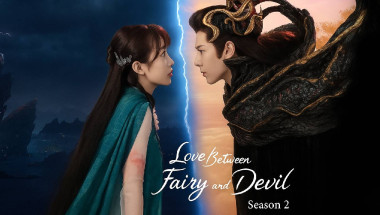 Love Between Fairy and Devil Season 2 (2025)