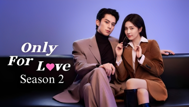 Only for Love Season 2
