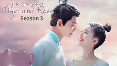 The Romance of Tiger and Rose Season 3