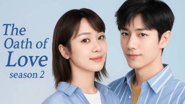 The Oath of Love Season 2