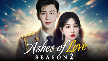 Ashes of Love Season 2 Confirmed: What to Expect from the Heavenly Sequel