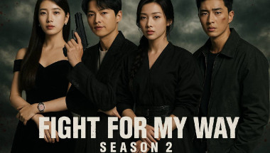 Fight for My Way returns with Season 2