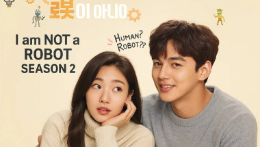 I'm Not a Robot Season 2 (2025): The Return of the Beloved Sci-Fi Romance